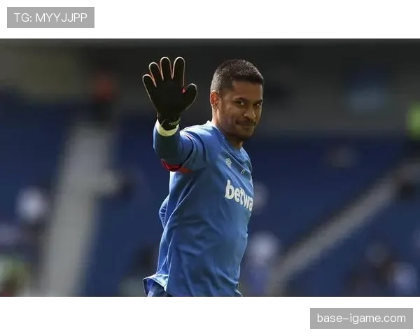 阿雷奥拉加盟西汉姆，防线实力与稳定性显著提升